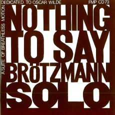 Nothing to Say: A Suite of Breathless Motion Dedicated to Oscar Wilde, Музыкальный Портал α Nothing to Say: A Suite of Breathless Motion Dedicated to Oscar Wilde, Музыкальный Портал α