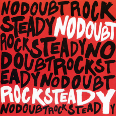 Обложка альбома Rock Steady, Музыкальный Портал α