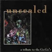 Обложка альбома Unsealed: A Tribute to the Go Go&#039;s, Музыкальный Портал α