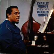 Обложка альбома Charles Mingus Presents Charles Mingus, Музыкальный Портал α